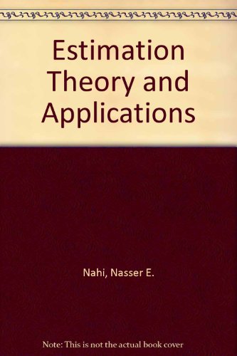 Estimation Theory and Applications 99th 1969 9780471628705 Front Cover