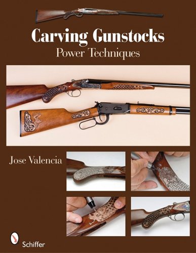 Carving Gunstocks Power Techniques  2009 9780764333705 Front Cover