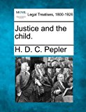 Justice and the Child  N/A 9781240113705 Front Cover