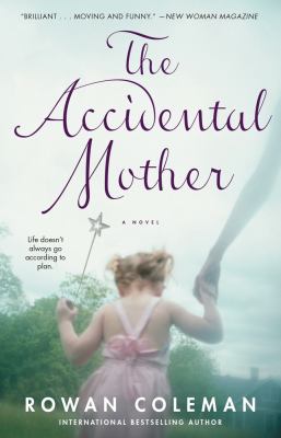 Accidental Mother   2007 9781416532705 Front Cover
