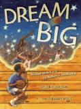 Dream Big Michael Jordan and the Pursuit of Excellence N/A 9781442412705 Front Cover