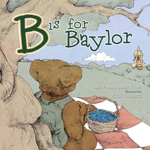 B Is for Baylor   2010 9781602582705 Front Cover
