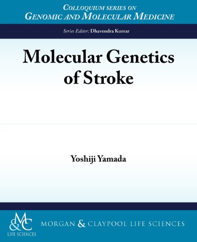 Molecular Genetics of Stroke:  2012 9781615043705 Front Cover