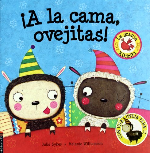 A la cama ovejitas/ To Bed Little Sheep:  2009 9788426365705 Front Cover