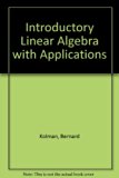 Introductory Linear Algebra, with Applications 2nd 1980 9780023659706 Front Cover