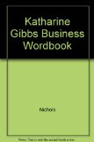 Katharine Gibbs Business Wordbook N/A 9780025431706 Front Cover
