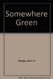 Somewhere Green   1987 9780027622706 Front Cover