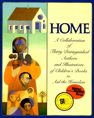 Home A Collaboration of Thirty Authors and Illustrators N/A 9780064434706 Front Cover