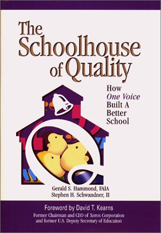 Schoolhouse of Quality How One Voice Built a Better School  1996 9780070572706 Front Cover