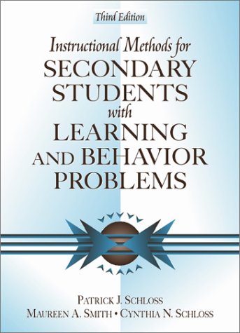 Instructional Methods for Secondary Students with Learning and Behavior Problems  3rd 2001 (Revised) 9780205330706 Front Cover
