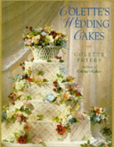 Colette's Wedding Cakes   1998 9780316702706 Front Cover