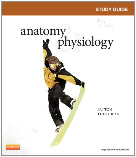 Study Guide for Anatomy and Physiology  8th 2013 9780323083706 Front Cover