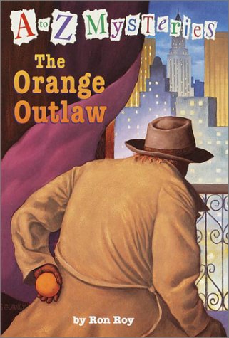 Orange Outlaw   2001 9780375802706 Front Cover