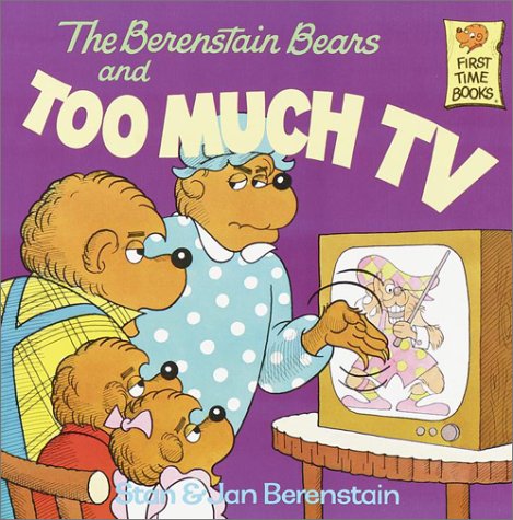 Berenstain Bears and Too Much TV   1984 9780394865706 Front Cover