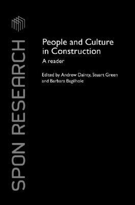 People and Culture in Construction A Reader  2004 9780415348706 Front Cover