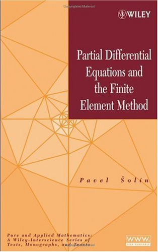 Partial Differential Equations and the Finite Element Method   2006 9780471720706 Front Cover
