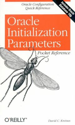 Oracle Initialization Parameters Pocket Reference Oracle Configuration Quick Reference  2004 9780596007706 Front Cover