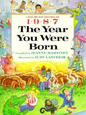 Year You Were Born, 1987 N/A 9780688119706 Front Cover