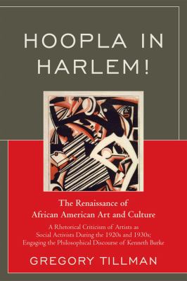 Hoopla in Harlem! The Renaissance of African American Art and Culture N/A 9780761845706 Front Cover