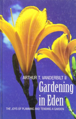 Gardening in Eden : The Joys of Planning and Tending a Garden  2003 (Large Type) 9780786260706 Front Cover