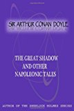 Great Shadow and Other Napoleonic Tales  N/A 9781477404706 Front Cover