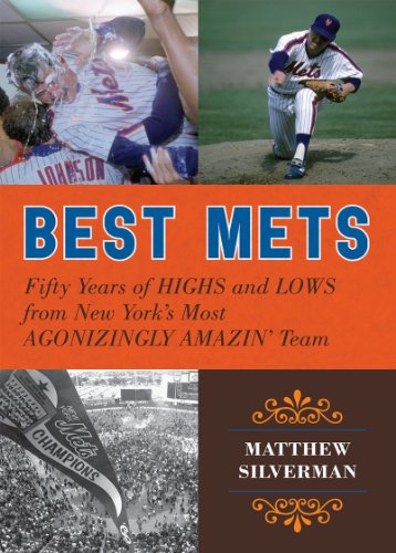 Best Mets 50 Years of Highs And  2012 9781589796706 Front Cover