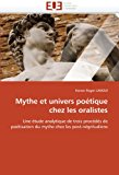 Mythe et Univers Poï¿½tique Chez les Oralistes  N/A 9786131550706 Front Cover