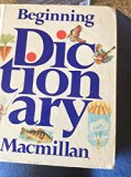 Macmillan Beginning Dictionary N/A 9780021953707 Front Cover