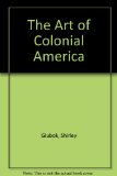 Art of Colonial America N/A 9780027360707 Front Cover