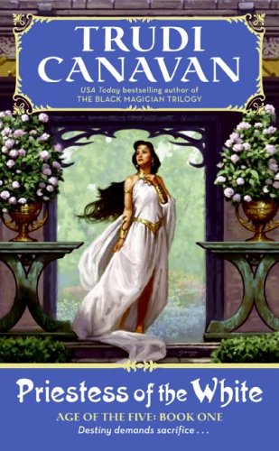 Priestess of the White Age of the Five Trilogy Book 1  2006 9780060815707 Front Cover