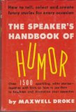 Speaker's Handbook of Humor N/A 9780061102707 Front Cover