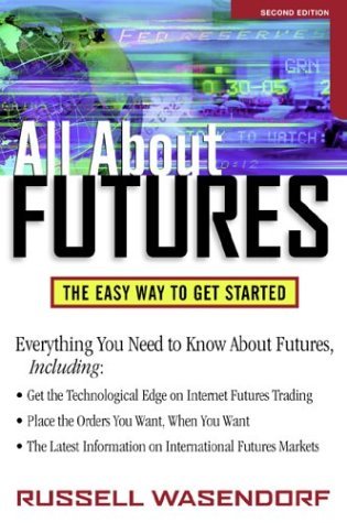 Futures The Easy Way to Get Started 2nd 2001 (Revised) 9780071341707 Front Cover