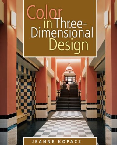 Color in Three-Dimensional Design   2004 9780071411707 Front Cover