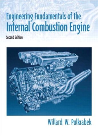 Engineering Fundamentals of the Internal Combustion Engine  2nd 2004 (Revised) 9780131405707 Front Cover