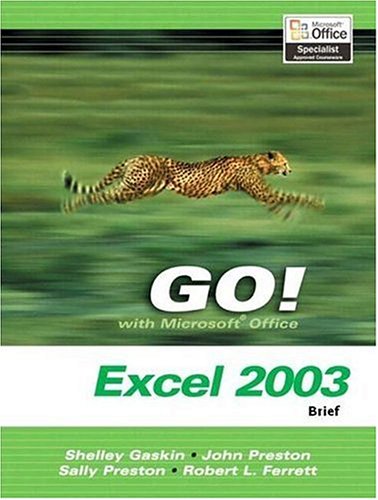 GO! with Microsoft Office Excel 2003 Brief and Student CD Package   2004 9780132437707 Front Cover