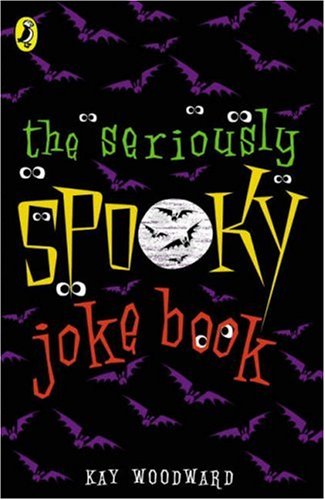 Seriously Spooky Joke Book N/A 9780141318707 Front Cover