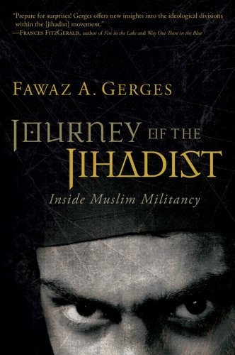 Journey of the Jihadist Inside Muslim Militancy  2007 9780156031707 Front Cover