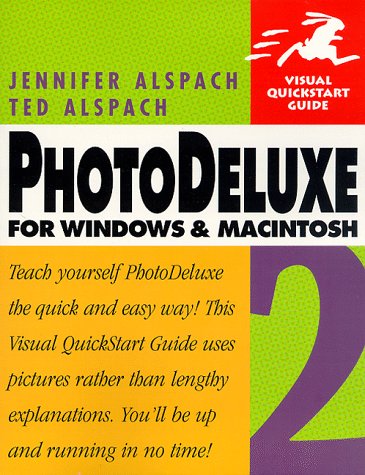 PhotoDeluxe Two for Windows and Macintosh   1998 9780201696707 Front Cover