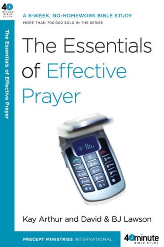 Essentials of Effective Prayer   2009 9780307457707 Front Cover