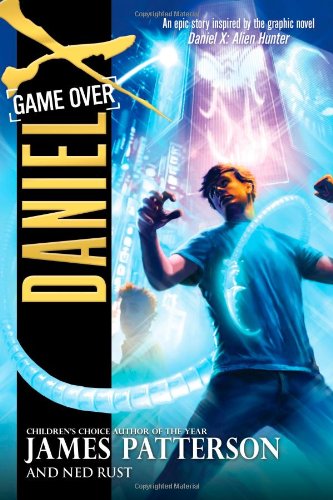 Daniel X: Game Over  N/A 9780316101707 Front Cover