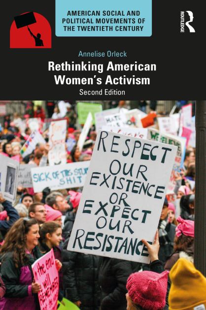 Rethinking American Women's Activism  2nd 2022 9780367758707 Front Cover