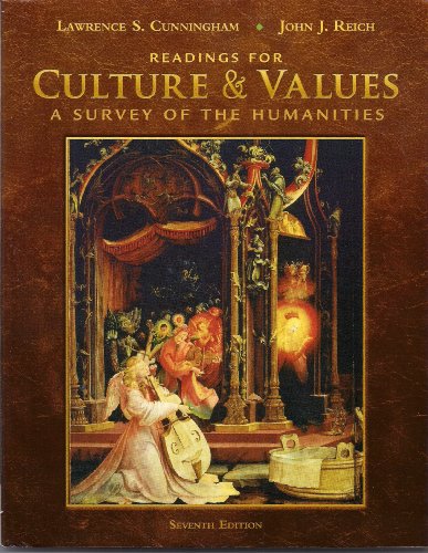 Culture and Values A Survey of the Humanities 7th 2010 9780495570707 Front Cover