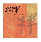 Zen A Spiritual Journey  2002 9780740722707 Front Cover