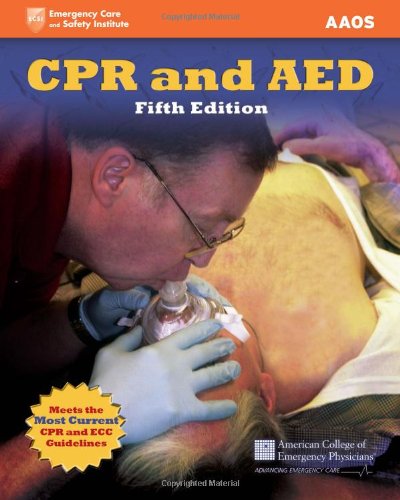 CPR and AED  5th 2006 9780763774707 Front Cover