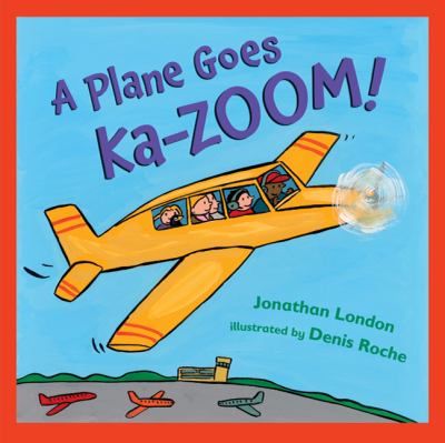 Plane Goes Ka-Zoom!   2010 9780805089707 Front Cover