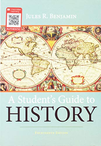 A Student's Guide to History:   2018 9781319109707 Front Cover