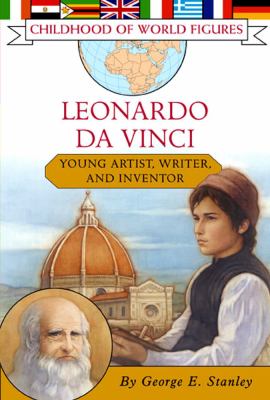 Leonardo Da Vinci Young Artist, Writer, and Inventor  2005 9781416905707 Front Cover