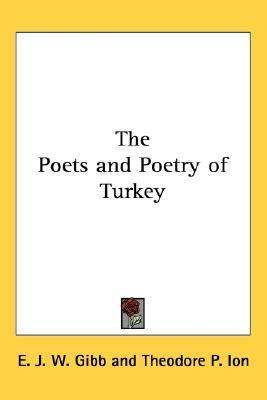 Poets and Poetry of Turkey   2005 9781432617707 Front Cover