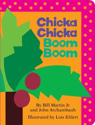 Chicka Chicka Boom Boom   2012 9781442450707 Front Cover