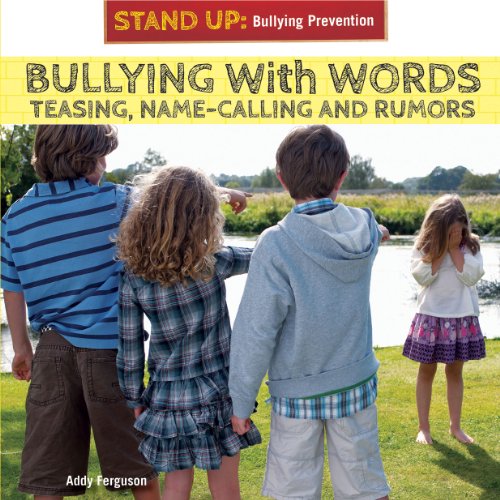 Bullying with Words Teasing, Name-Calling, and Rumors  2013 9781448896707 Front Cover
